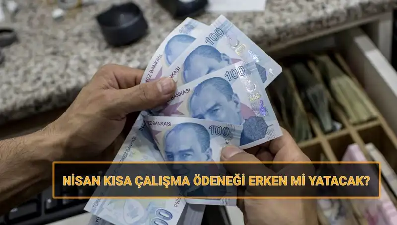 Kısa Çalışma Ödeneği Bayramdan Önce Yatacak mı? İşte Cevap!