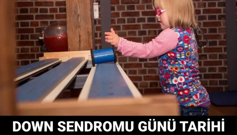 Dünya Down Sendromu Günü: Tarihi ve Anlamı Nedir?